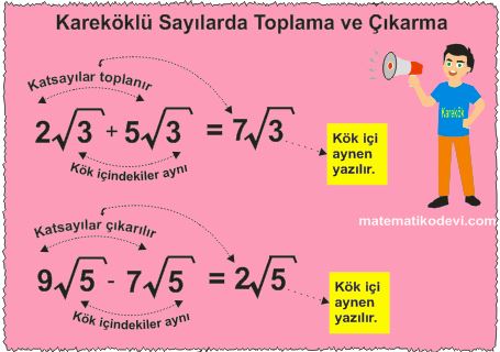 Karekoklu ifadelerde carpma ve bolme islemlerini yapar7.