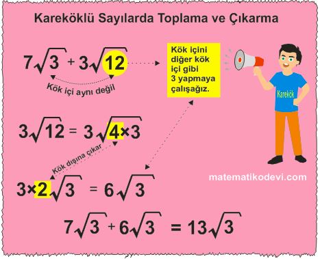 Karekoklu ifadelerde carpma ve bolme islemlerini yapar8.