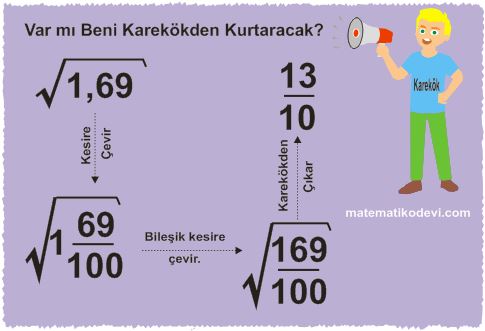 Ondalik ifadelerin karekoklerini belirler.2