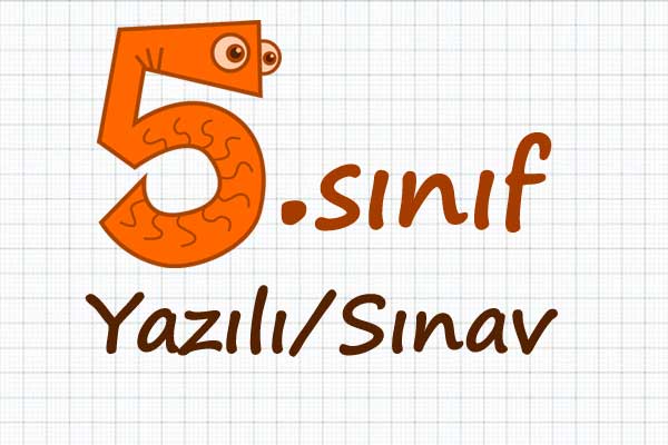 5. Sınıf yazılı sınav