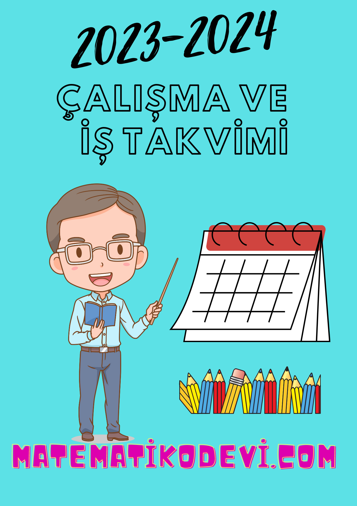 2023 ve 2024 Egitim Ogretim Yili Calisma ve Is Takvimi