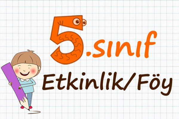 5.Sınıf Etkinlik