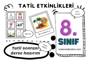 8.Sınıf Tatil Ödevi