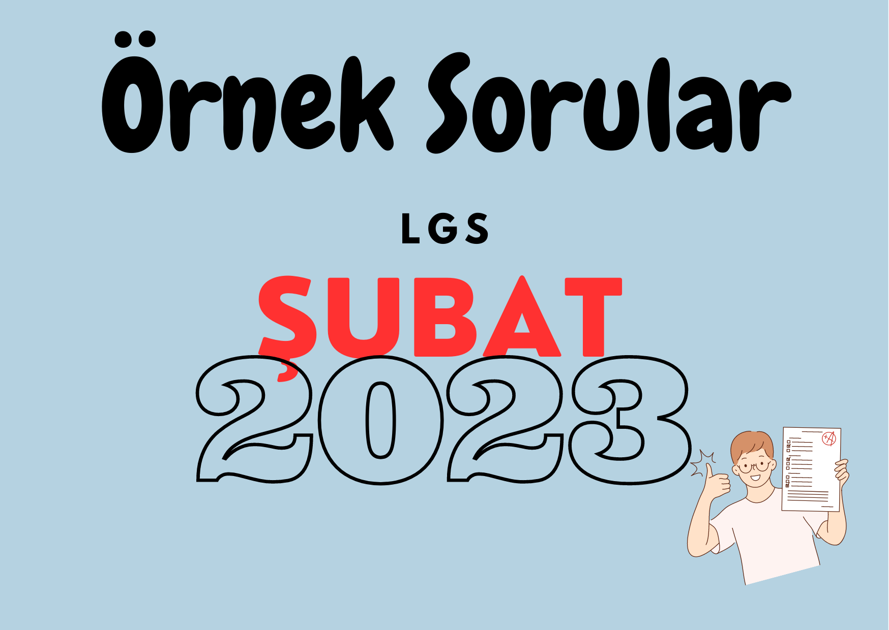 Şubat Ayı Örnek Sorular 2023