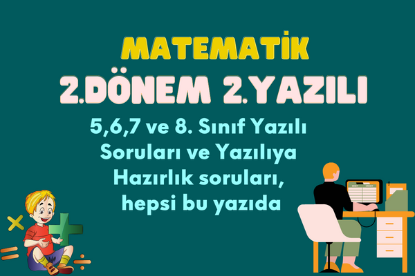 Ortaokul Matematik 2.Dönem 2.Yazılı