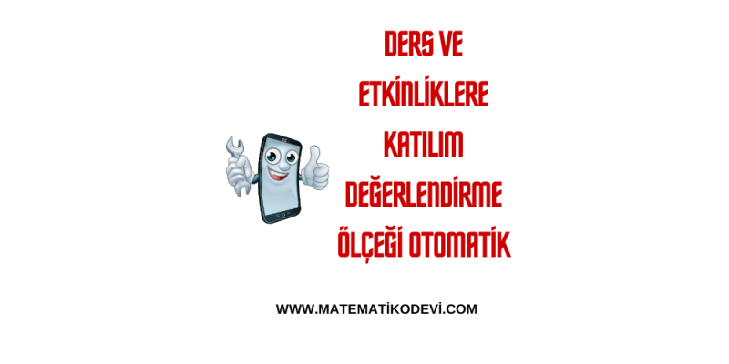 Ders ve Etkinliklere katılım değerlendirme ölçeği otomatik