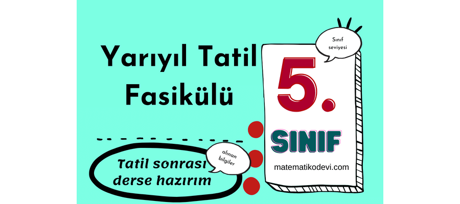 5. Sınıf Yarıyıl Tatil Ödevi