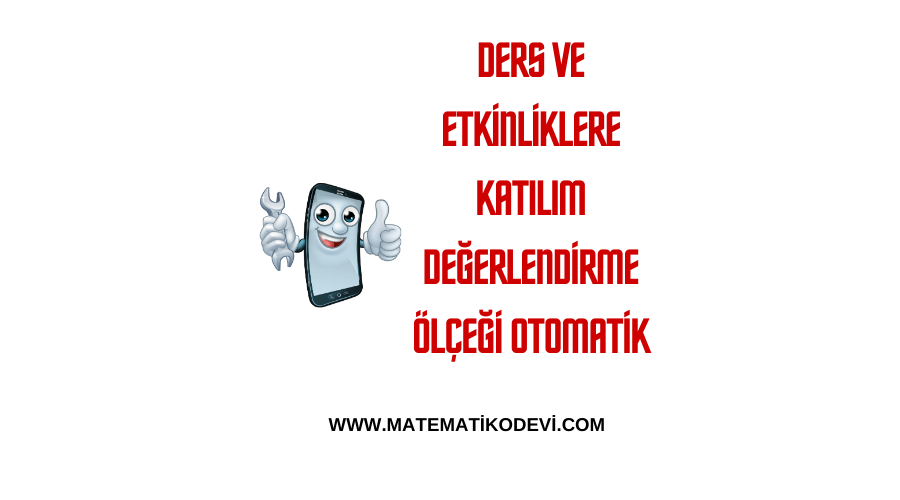 Ders ve Etkinliklere katılım değerlendirme ölçeği otomatik